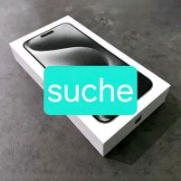 Suche iphone 15 pro max [farbe ist egal] Wandsbek - Hamburg Bramfeld Vorschau