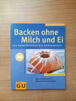 Backbuch Allergiker 'Backen ohne Milch und Ei' Gräfe Unzer Verlag Bayern - Langenaltheim Vorschau