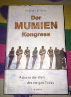 Der Mumien Kongress: Reise in die Welt des ewigen Todes *Heather Leipzig - Sellerhausen-Stünz Vorschau