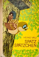 DDR Kinderbuch 1970 Heino Väli UdSSR „Spatz Spätzchen“ Dresden - Äußere Neustadt Vorschau