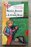 Buch „Maths, Stress + a Lovesick Heart“ von Zimmermann & Zimmerma Bayern - Rechtmehring Vorschau