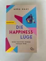 Die Happiness Lüge - wenn Positives Denken toxisch wird Hamburg - Altona Vorschau