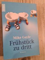 Mike Gayle - Frühstück zu dritt Niedersachsen - Worpswede Vorschau