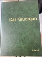 Rudolf Slavicek - Das Kauorgan: Funktionen und Dysfunktionen Rheinland-Pfalz - Selters Vorschau