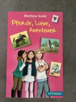Mädchenroman- Pferde, Liebe , Abenteuer von Marliese Arold Nordrhein-Westfalen - Jüchen Vorschau