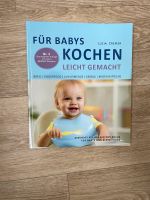 Für Babys kochen leicht gemacht Kochbuch Sachsen - Seidnitz Vorschau