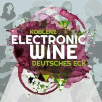 2x Festival-Ticket Electronic Wine (Freitag+ Samstag) Rheinland-Pfalz - Koblenz Vorschau