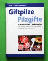 Giftpilze - Pilzgifte (Roth/ Frank/ Kormann) Wiesbaden - Nordenstadt Vorschau