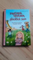 Buch - Motzen, trotzen, glücklich sein Hamburg - Hamburg-Nord Vorschau