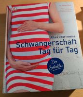 Buch "Alles über meine Schwangerschaft Tag für Tag" Bayern - Dietenhofen Vorschau