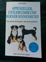 Ratgeber, das große Schweizer-Sennenhundebuch Bayern - Pettstadt Vorschau