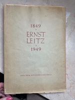 Ernst Leitz 1849-1949 Aus dem Mitarbeiterkreis Hessen - Ehringshausen Vorschau