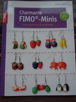 Topp Fimo Minis - Simone Beck Nordrhein-Westfalen - Eitorf Vorschau