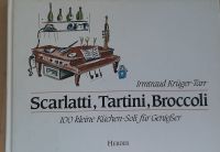 Genießer - Kochbuch für Musiker: Scarlatti, Tartini, Broccoli Kr. München - Ottobrunn Vorschau