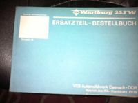 Wartburg 353 Ersatzteil-Bestellbuch-Original DDR IFA Eisenach Brandenburg - Luckenwalde Vorschau