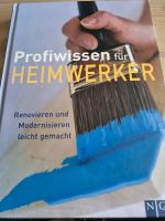 Buch Profiwissen für Heimwerker Renovieren u Modernisieren Baden-Württemberg - Crailsheim Vorschau