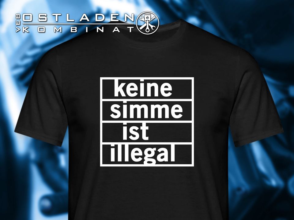 SIMSON TUNING ILLEGAL SPRUCH LUSTIG SHIRT STICKER & MEHR in Leipzig