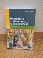 Heinz Klippert - Unterrichtsvorbereitung leicht gemacht Schleswig-Holstein - Horst (Holstein) Vorschau