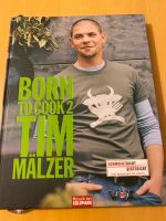 Tim Mälzer Born to Cook 2 Kochbuch Nordrhein-Westfalen - Oer-Erkenschwick Vorschau