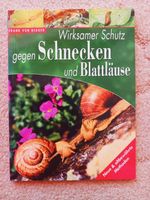 Gartenratgeber "Wirksamer Schutz gegen Schnecken und Läuse" Essen - Karnap Vorschau