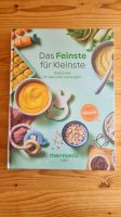 Thermomix Kochbuch das Feinste für kleinste Neuauflage Bayern - Puchheim Vorschau