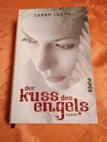 Der Kuss des Engels Hardcover von Sarah Lukas Bayern - Arnstorf Vorschau