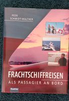 Buch Frachtschiffreisen von Peer Schmidt-Walther Dithmarschen - Heide Vorschau