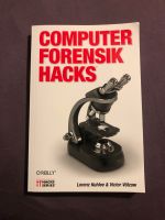 Buch: Computer Forensik Hacks - Lorenz Kuhlee & Victor Völzow Rheinland-Pfalz - Mainz Vorschau