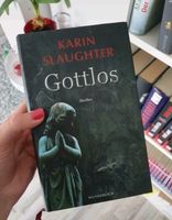 Thriller von Karin Slaughter - Gottlos Nordrhein-Westfalen - Burbach Vorschau