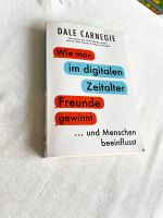 Wie man im digitalen Zeitalter Freunde gewinnt (Dale Carnegie) Leipzig - Grünau-Nord Vorschau