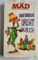 MAD Taschenbuch Nr. 4 * Don Martin dreht durch * 1974 Hessen - Wiesbaden Vorschau