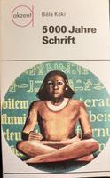 5000 Jahre Schrift/ akzent - Reihe Bd.23 aus DDR - Zeit Sachsen - Radeberg Vorschau