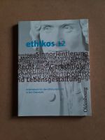 Ethikos 12 Arbeitsbuch für den Ethikunterricht in der Oberstufe Bayern - Großmehring Vorschau