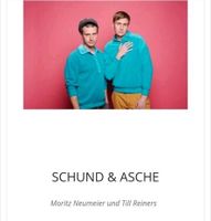 10.06.2024 Schund & Asche (2x) mit Till Reiners, Moritz Neumeier Sachsen-Anhalt - Halle Vorschau