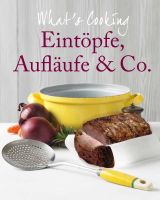 gutes Kochbuch „What’s Cooking: Eintöpfe, Aufläufe & Co.“ Thüringen - Weimar Vorschau