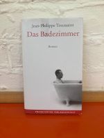 Buch "Das Badezimmer" von Jean-Philippe Toussaint Hessen - Marburg Vorschau