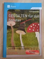 Gestalten für das Fenster - 3./4. Klasse, Auer Verlag Mecklenburg-Vorpommern - Greifswald Vorschau