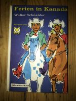 Buch: Ferien in Kanada (Walter Schneider), Cowboy / Indianer Frankfurt am Main - Innenstadt Vorschau