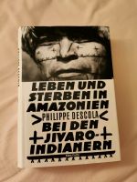 Leben und Sterben in Amazonien Philippe Descola Mecklenburg-Vorpommern - Wiek Vorschau
