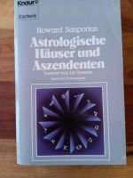 Howard Sasportas Astrologische Häuser und Aszendenten Freiburg im Breisgau - Altstadt Vorschau