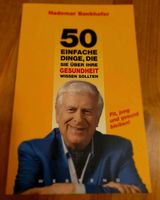 Buch: 50 einfache Dinge, die Sie über Ihre Gesundheit  wissen s. Baden-Württemberg - Brühl Vorschau