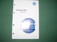 VW Radio Alpha Betriebsanleitung, Druckdatum 8/1998 nur 10,-Euro Niedersachsen - Göttingen Vorschau