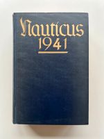 Gottfried Hansen  (hg.) Nauticus 1941 Jahrbuch für Deutschlands S Dortmund - Innenstadt-Ost Vorschau