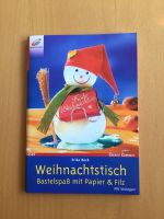 Bastelbuch Weihnachtstisch Bastelspass mit Papier und Filz Nordrhein-Westfalen - Burbach Vorschau