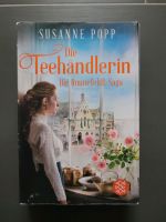 Die Teehändlerin  die Ronnefeldt-Saga Susanne Popp Nordrhein-Westfalen - Rees Vorschau