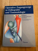 Operative Zugangswege in Orthopädie und Traumatologie Hessen - Nauheim Vorschau