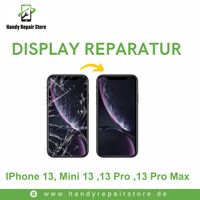 IPhone 13Mini,13,13Pro,13 Pro Max,Display Reparatur Nordrhein-Westfalen - Langenfeld Vorschau