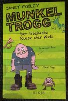 Janet Foxley: Munkel Trogg - Der kleinste Riese der Welt Buch Baden-Württemberg - Waiblingen Vorschau