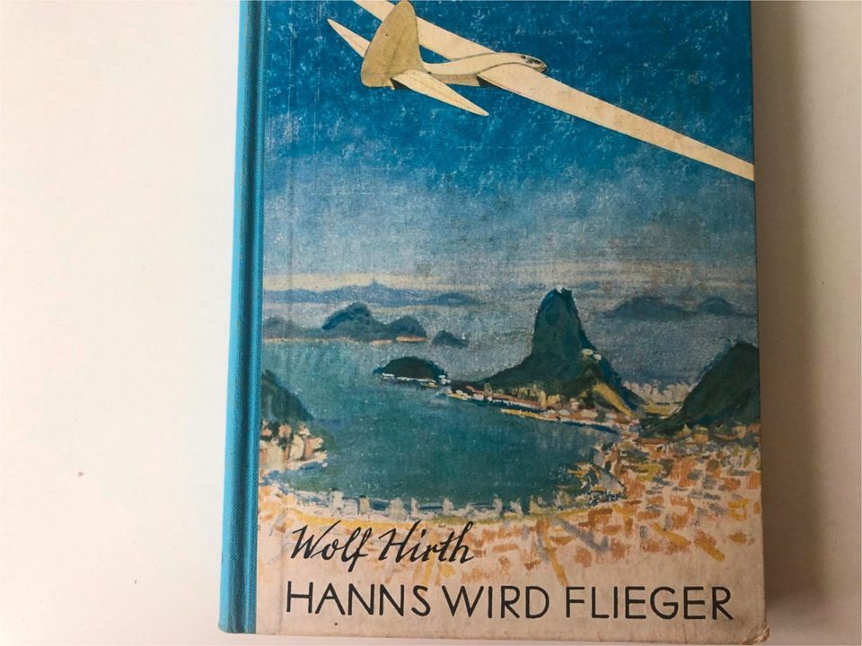 Wolf Hirth: Hanns wird Flieger/Jugendbuch 1952 in Aachen