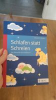 Schlafen statt schreien Buch Niedersachsen - Wendeburg Vorschau